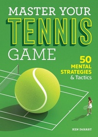 Abbildung von: Master Your Tennis Game - Callisto Media Inc.