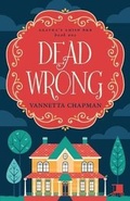 Cover: Dead Wrong - Vannetta Chapman