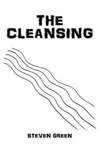 Enlarge image Cover: The Cleansing - AUTHORHOUSE