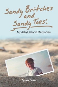 Enlarge image Cover: Sandy Britches and Sandy Toes - AUTHORHOUSE