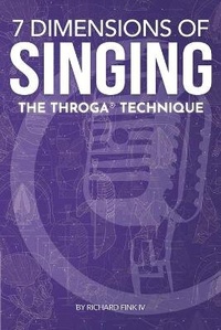 Enlarge image Cover: 7 Dimensions of Singing - Throga LLC