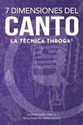 Cover: 7 Dimensiones del Canto - Throga LLC