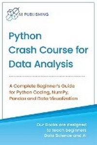 Enlarge image Cover: Python Crash Course for Data Analysis - AI Publishing LLC