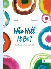 Enlarge image Cover: Who Will It Be? - Blue Dot Kids Press
