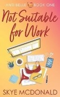 Cover: Not Suitable for Work - Anti-Belle Books