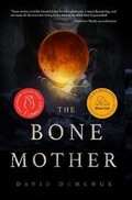 Cover: The Bone Mother - ChiZine Publications