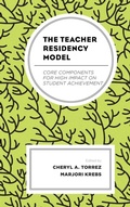 Cover: The Teacher Residency Model - Lexington Books