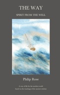 Cover: The Way: Spirit from the Well - The Melchisedec Press