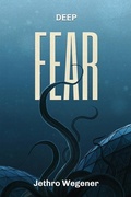 Cover: Deep Fear - Severed Press