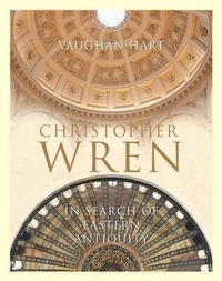 Enlarge image Cover: Christopher Wren - Paul Mellon Centre for Studies in British Art