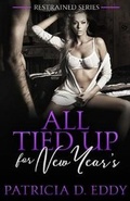 Cover: All Tied Up For New Year's - Pagecurl Publishing