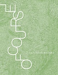Cover: Of Course - Fence Books
