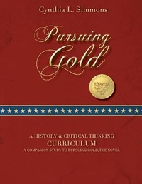 Abbildung von: Pursuing Gold - Elk Lake Publishing, Inc.