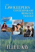 Cover: The Lawkeepers Contemporary Romance Trilogy - Faith Writes Publishing