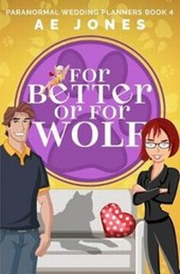 Enlarge image Cover: For Better or For Wolf - Gabby Reads Publishing LLC