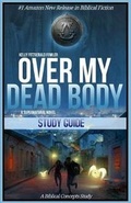 Cover: Over My Dead Body Study Guide - Relevant Pages Press