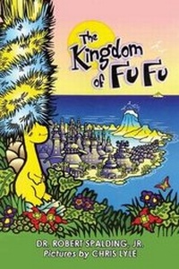 Enlarge image Cover: The Kingdom of Fu Fu - Waldenhouse Publishers, Inc.