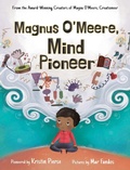Cover: Magnus O'Meere, Mind Pioneer - Inner Compass Books