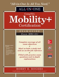 Abbildung von: CompTIA Mobility+ Certification All-in-One Exam Guide (Exam MB0-001) - McGraw-Hill Education