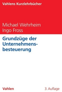 Abbildung von: Grundzüge der Unternehmensbesteuerung - Vahlen