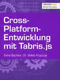 Enlarge image Cover: Cross-Platform-Entwicklung mit Tabris.js - entwickler.press