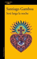 Cover: Sera larga la noche / It Will Be a Long Night - Alfaguara