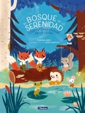 Cover: El bosque de la serenidad. Cuentos para educar en la calma / The Forest of Serenity. Stories to Teach In The Calm - Beascoa