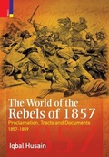Cover: The World of the Rebels of 1857 - Primus Books