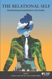 Enlarge image Cover: The Relational Self - University of the South Pacific Press
