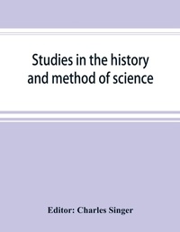 Enlarge image Cover: Studies in the history and method of science - Alpha Editions