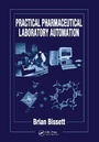 Cover: Practical Pharmaceutical Laboratory Automation - CRC Press