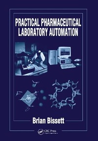 Enlarge image Cover: Practical Pharmaceutical Laboratory Automation - CRC Press