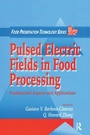 Cover: Pulsed Electric Fields in Food Processing - CRC Press
