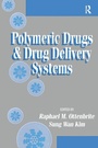 Cover: Polymeric Drugs and Drug Delivery Systems - CRC Press