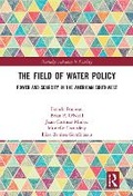 Cover: The Field of Water Policy - Routledge
