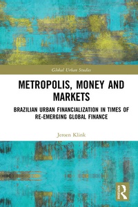 Enlarge image Cover: Metropolis, Money and Markets - Routledge