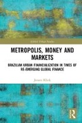 Cover: Metropolis, Money and Markets - Routledge