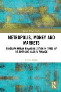 Enlarge image Cover: Metropolis, Money and Markets - Routledge