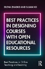 Cover: Best Practices in Designing Courses with Open Educational Resources - Taylor & Francis