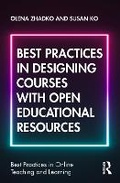 Cover: Best Practices in Designing Courses with Open Educational Resources - Taylor & Francis
