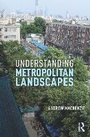 Cover: Understanding Metropolitan Landscapes - Taylor & Francis