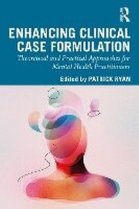 Enlarge image Cover: Enhancing Clinical Case Formulation - Routledge