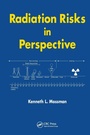 Cover: Radiation Risks in Perspective - CRC Press