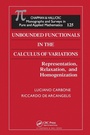 Cover: Unbounded Functionals in the Calculus of Variations - Chapman & Hall/CRC
