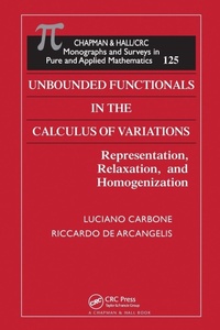 Enlarge image Cover: Unbounded Functionals in the Calculus of Variations - Chapman & Hall/CRC