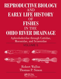 Abbildung von: Reproductive Biology and Early Life History of Fishes in the Ohio River Drainage - CRC Press