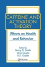 Cover: Caffeine and Activation Theory - CRC Press