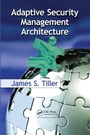 Cover: Adaptive Security Management Architecture - CRC Press