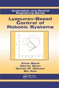 Cover: Lyapunov-Based Control of Robotic Systems - CRC Press