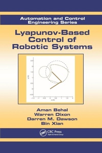 Enlarge image Cover: Lyapunov-Based Control of Robotic Systems - CRC Press